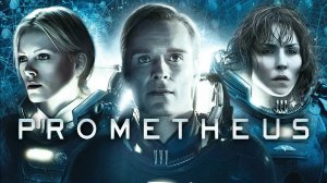 Прометей (Prometheus) - трейлер