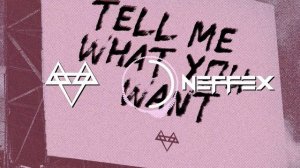 NEFFEX - Tell Me What You Want 🛎 [Copyright-Free] No.155