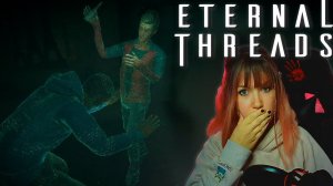 Eternal Threads  #6 | У Нила сорвало колпак |