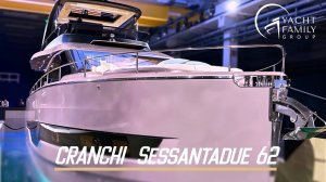 Cranchi Sessantadue 62: Высокие технологии и изысканный дизайн