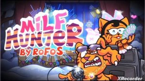 MILFHUNTER - Фанкорики×FNF - Музыка