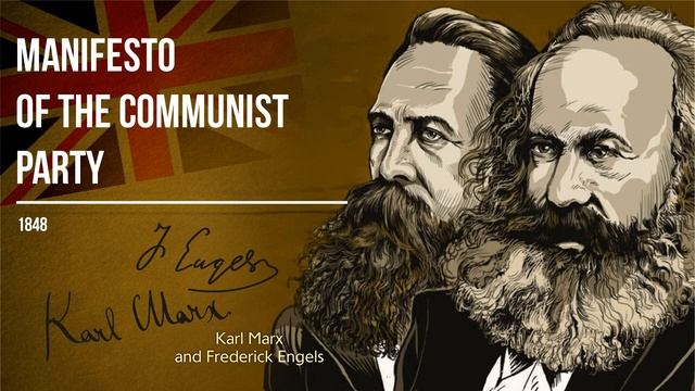 Karl Marx and Frederick Engels — Manifesto of the Communist Party (1848)