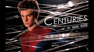 Новый Человек - Паук | Музыкальный клип под песню Centuries.