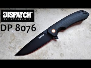 ✔ DISPATCH DP8076 Самый Бюджетный edc Нож