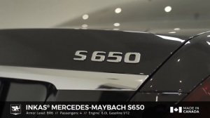 INKAS® Armored Mercedes-Benz Maybach S650