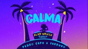 Pedro Capó, Alan Walker, Farruko - Calma (Alan Walker Remix - Audio)