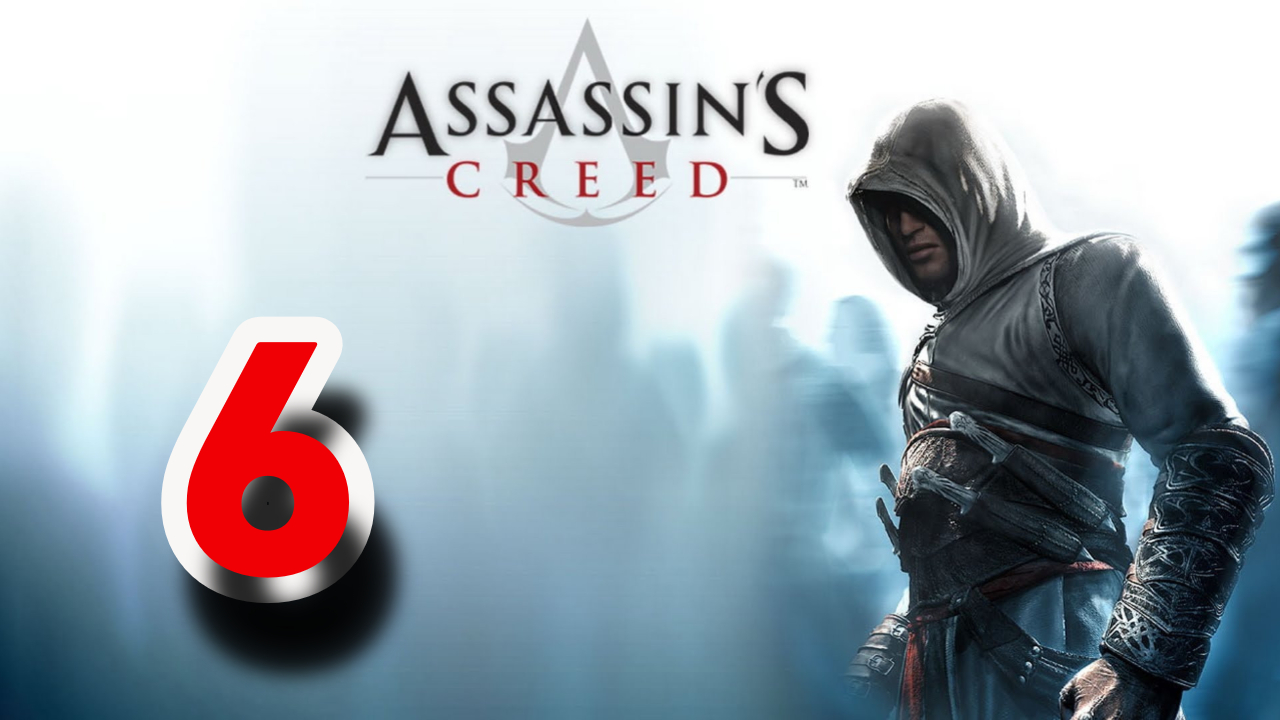 Прохождение Assassin’s Creed — Часть 6