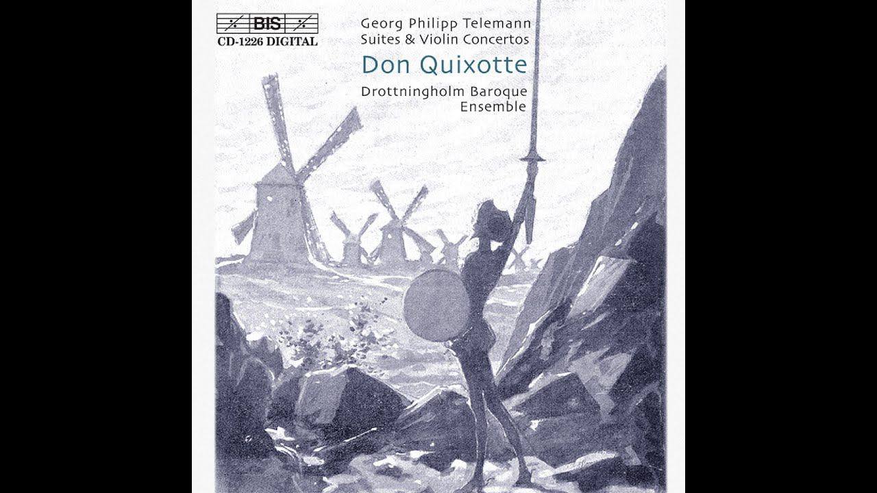 Georg Philipp Telemann - Suites & Violin Concertos 'Don Quixotte'