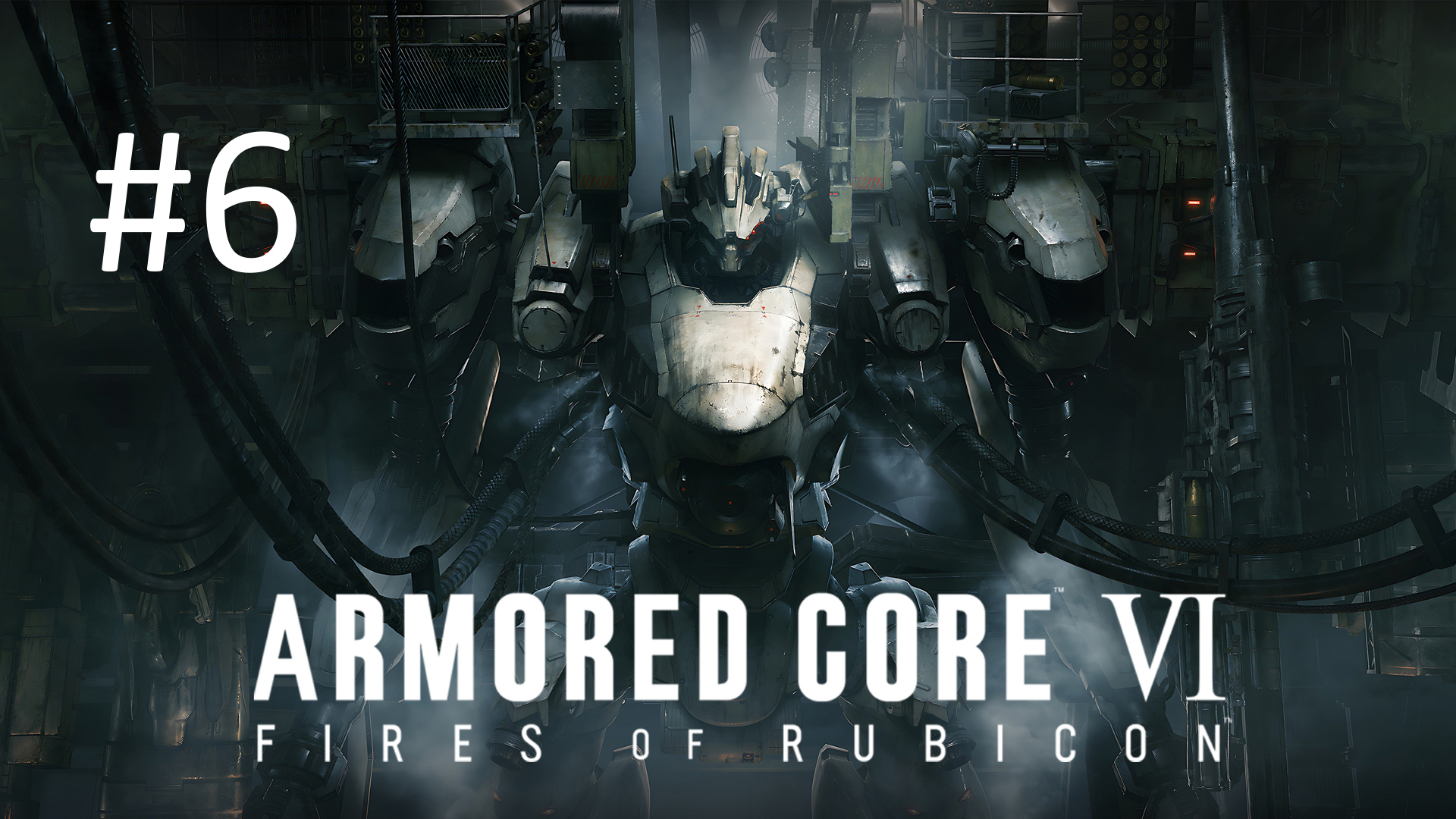 Прохождение Armored Core 6: Fires of Rubicon - Часть 6