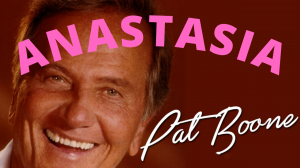 Anastasia.