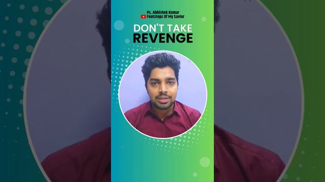 Don't Take Revenge. Ps. Abhishek Kumar. #jesus #bible #sermon #motivation #gospel #biblesermons