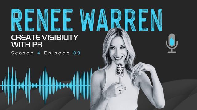 Renee Warren | Create Visibility with PR AUDIO смотреть онлайн