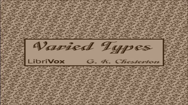 Varied Types | G. K. Chesterton | Essays & Short Works | Book | English | 2/3 смотреть онлайн