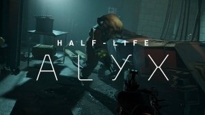 Half-Life: Alyx VR СТРИМ ПРОХОЖДЕНИЕ!)