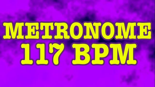 117 BPM Metronome - 10 Minute Metronome - 117BPM Click Track - 10 Minute Timer - Metrónomo 117 BPM смотреть онлайн