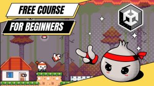 #01 - Free Unity Course For Beginners