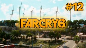 Far Cry 6 #12 | El Este