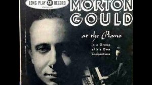 Morton Gould: "The Child Prodigy" from 'Caricatones' (Jascha Zayde, pianist)