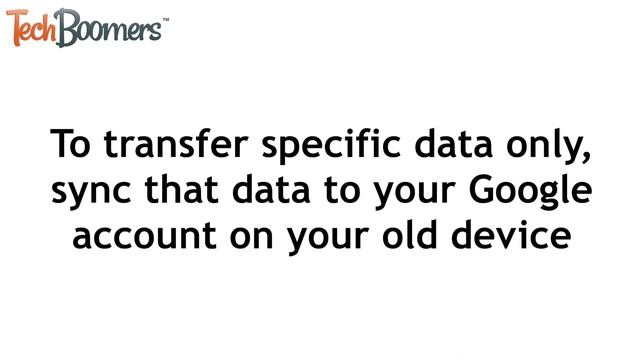 How to Transfer Data from Old to New Android - 5 Methods! (2023)