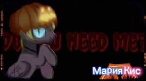 Pony meme ( Do you love me?)