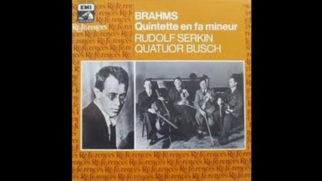 Brahms Piano Quintet in F minor Rudolf Serkin The Busch Quartet 1938