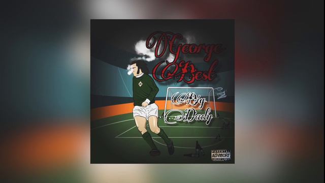 BERTA BIGGIE - George Best