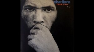 Frank Lowe   1976   The Flam