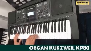 Demo Đàn organ Kurzweil KP 80 - HP MUSIC