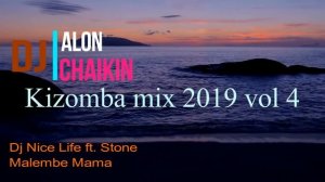 Dj Alon Chaikin Kizomba mix 2019 vol 4