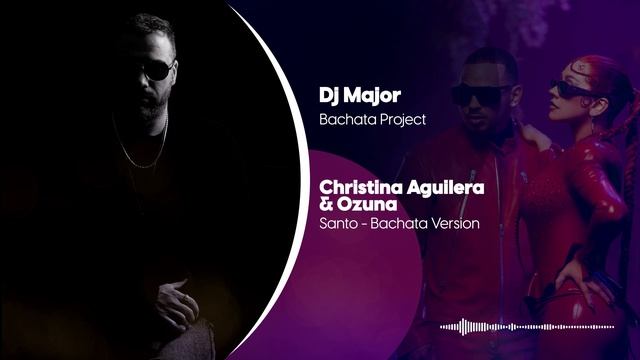 Christina Aguilera & Ozuna - Santo .... Bachata Version смотреть онлайн