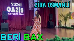 Ziba_Osmanlı_-_Beri_Bax_2023