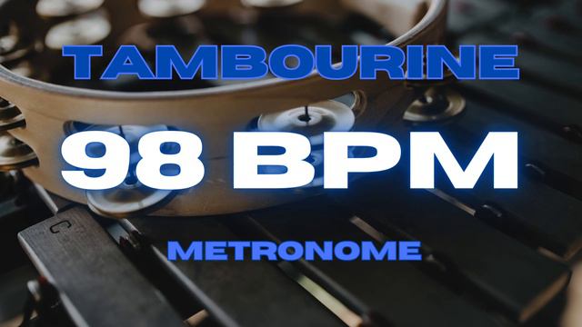 98 BPM - Tambourine Metronome смотреть онлайн