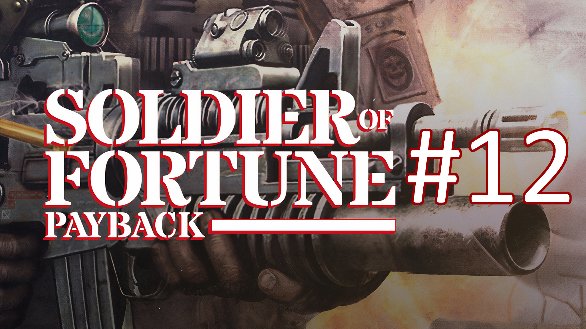 Прохождение Soldier of Fortune: Payback - Миссия 12. Донецк - Бордель