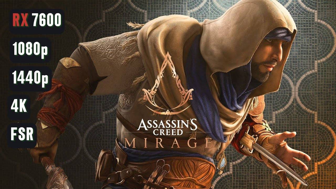 Assassin's Creed Mirage | Бенчмарк | RX 7600 | i5 12400F | 1080p | 1440p | 2160p (4K) | FSR смотреть онлайн