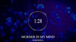 KORDHELL - MURDER IN MY MIND