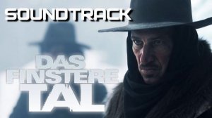 The Dark Valley Soundtrack - How Dare You
