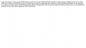 Hardware reset of ThinkPad T520 BIOS for misconfiguration