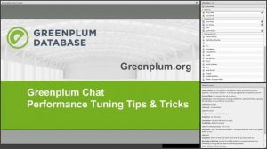 Greenplum Chat #4: Performance Tuning Tips & Tricks