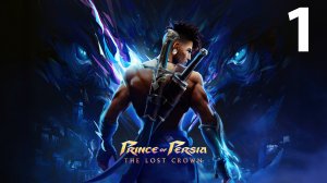 Prince of Persia: The Lost Crown  - Геймплей Прохождение Часть 1 ( без комментариев,xbox)