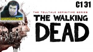 Сезон 1 Эпизод 1 ★ The Walking Dead - The Telltale Definitive Series #1