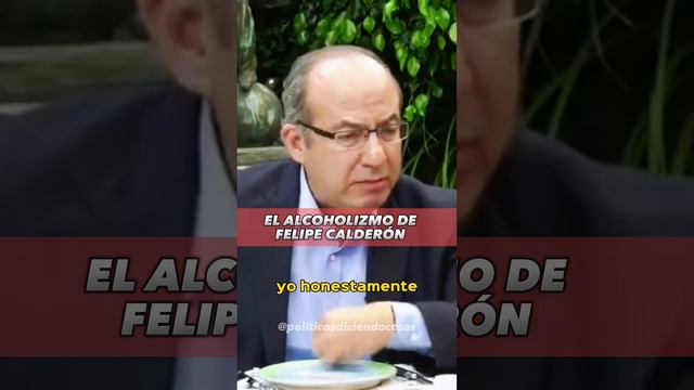 El Alcoholizmo de Felipe Calderón