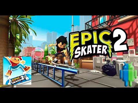 Epic Skater 2 на Android/iOS GamePlay HD смотреть онлайн