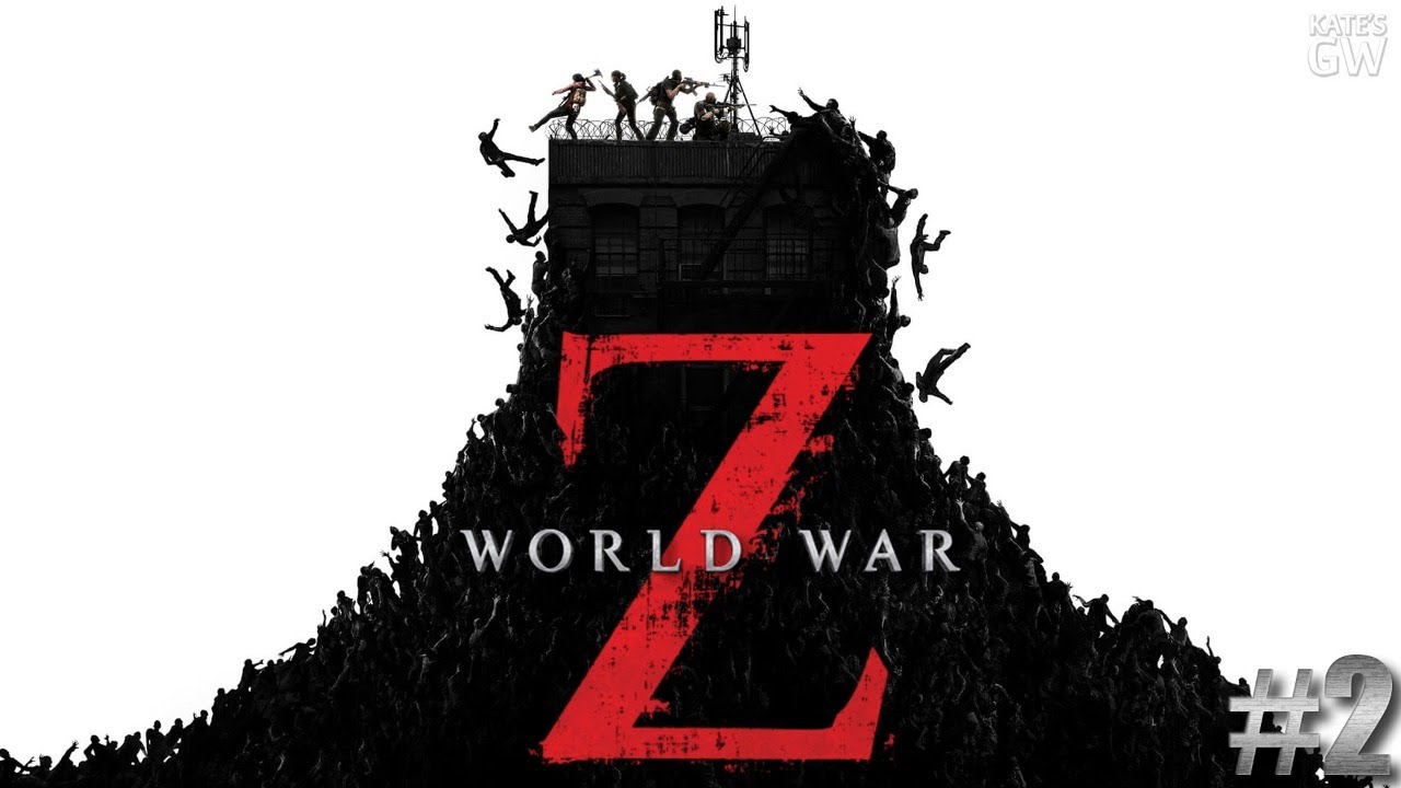 СТРИМ - КООПЕРАТИВ (CO-OP) ➤WORLD WAR Z. МНОГО ЗОМБИ НЕ БЫВАЕТ. ➤ Part 2