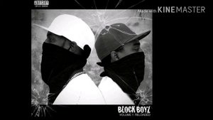 Block boyz "Talkn bout."