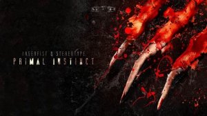 Angerfist & Stereotype - Primal Instinct