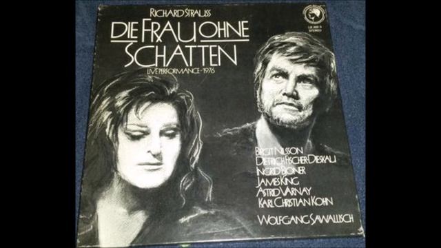 Nilsson - Varnay - Bjoner - Sawallisch - Strauss: Die Frau ohne Schatten 1976 смотреть онлайн