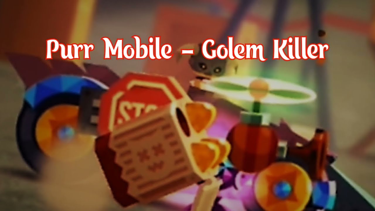 Purr-mobile - Golem KILLER _ УБИЙЦА Големов - C. A. T. S.