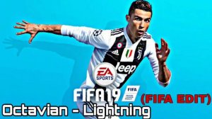 Octavian - Lightning (FIFA Edit)