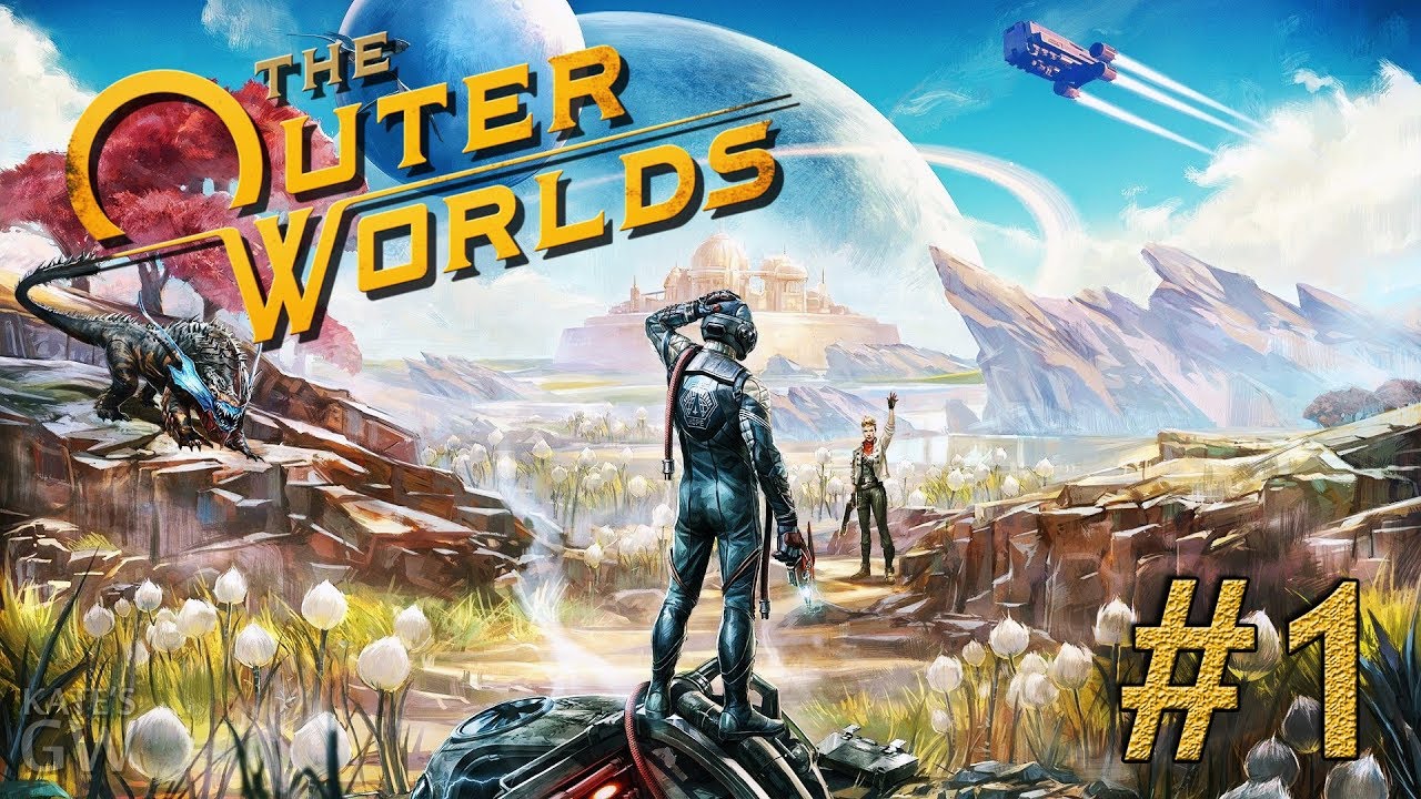 Lets world 1. The Outer Worlds.