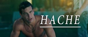 Hache __ Sexy guy.